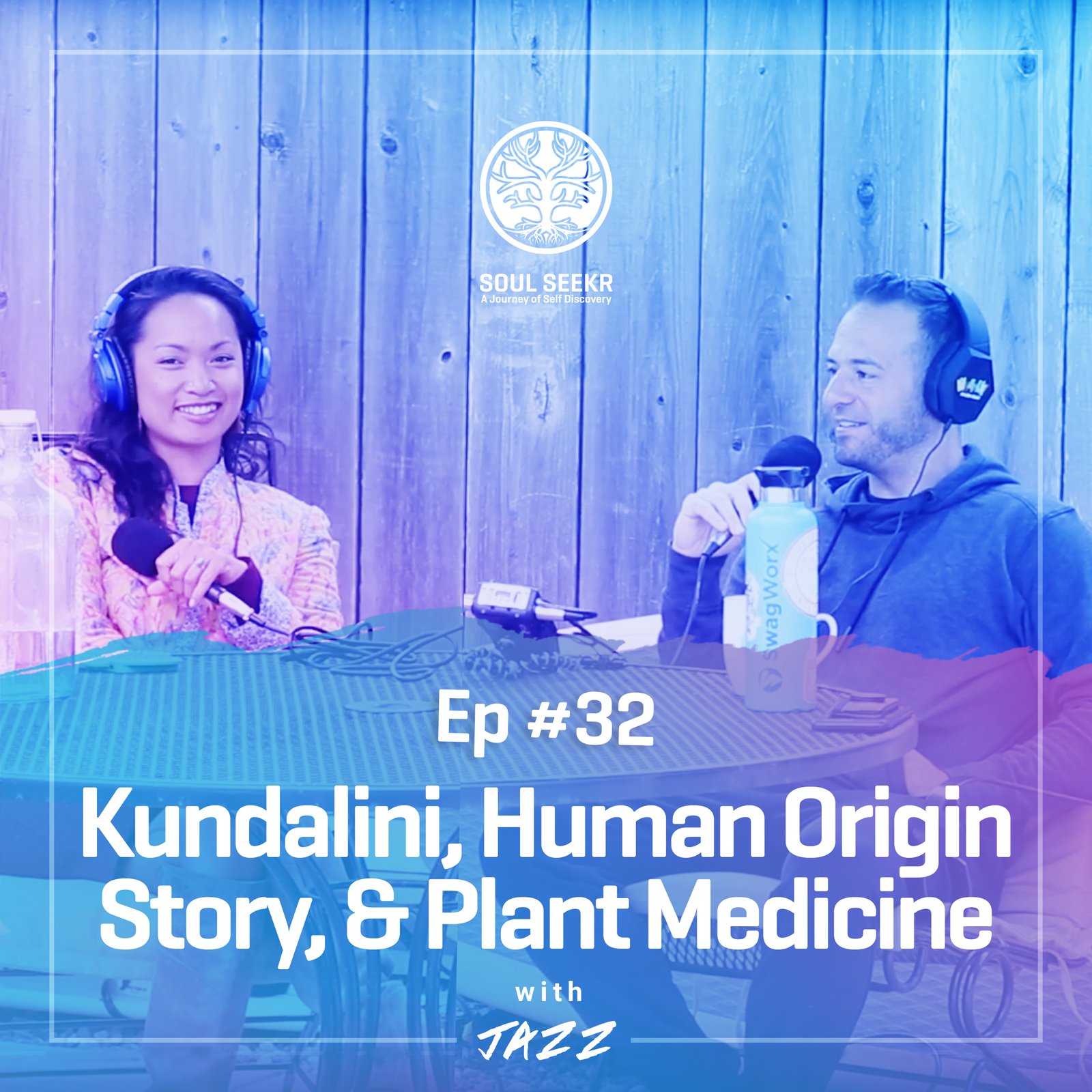 #32: Kundalini, Human Origin Story, & Plant Medicine with Jazz