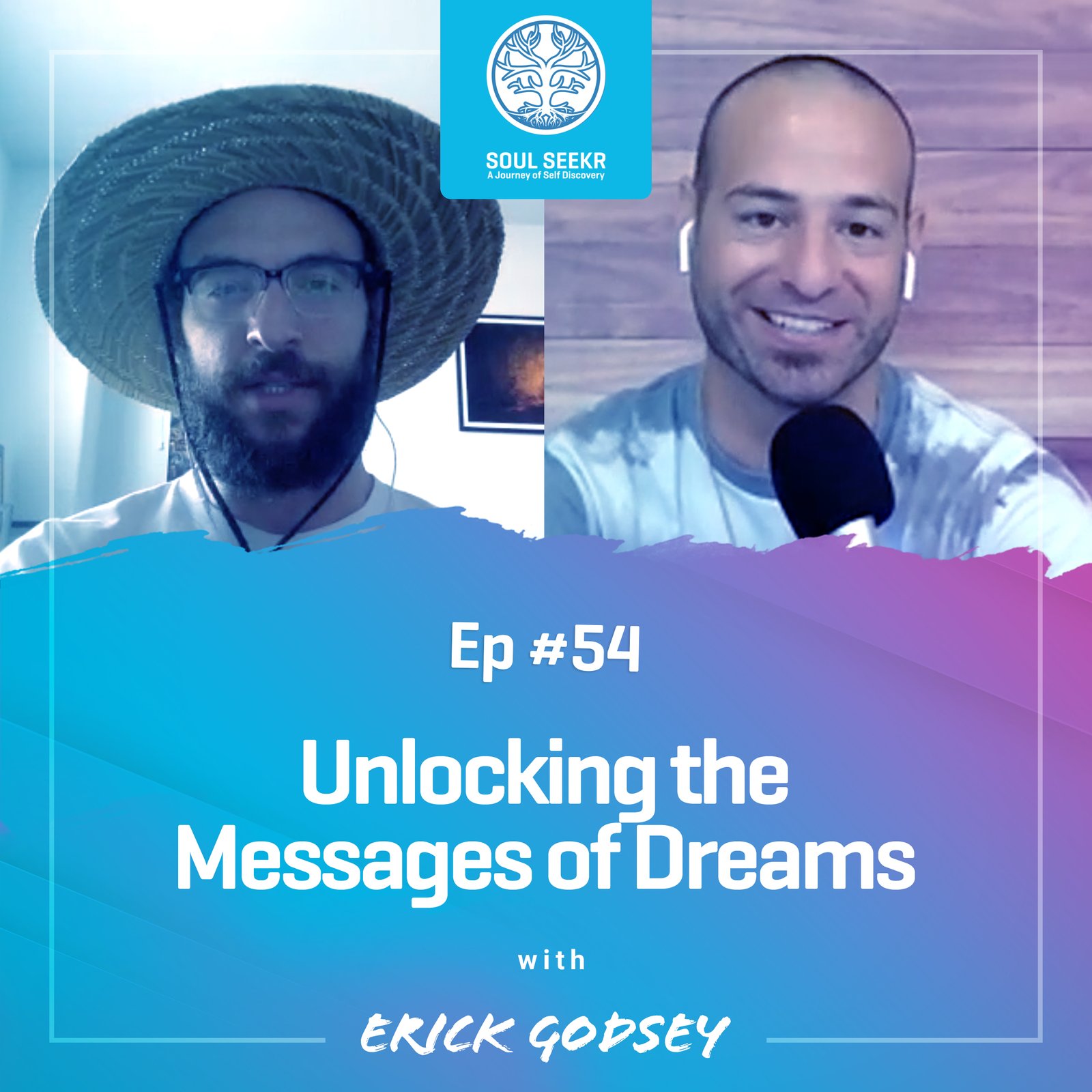 #54: Unlocking the Messages of Dreams with Erick Godsey