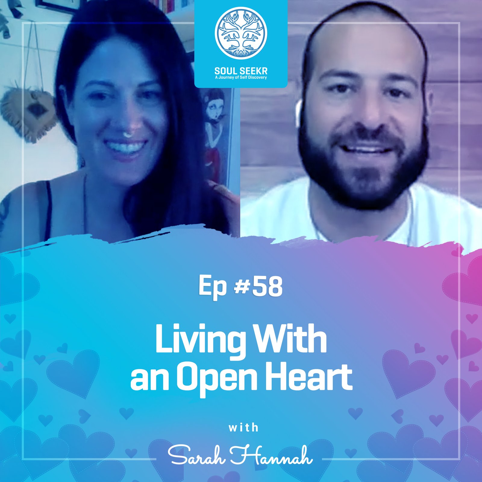 #58: Living With an Open Heart with Sarah Hannah